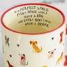 Bungalow Mug every home has a Dog